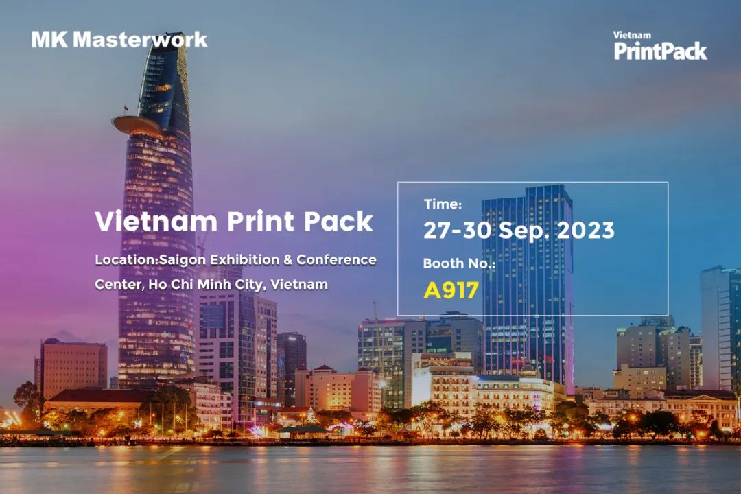 聚焦东南亚市。缕系木┘350vip8888即将亮相2023 Vietnam PrintPack